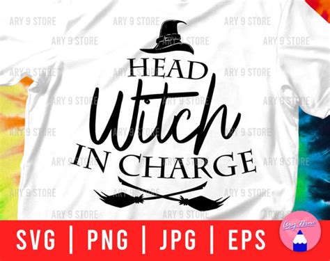 Embrace Your Witchy Side with a Head Witch in Charge SVG